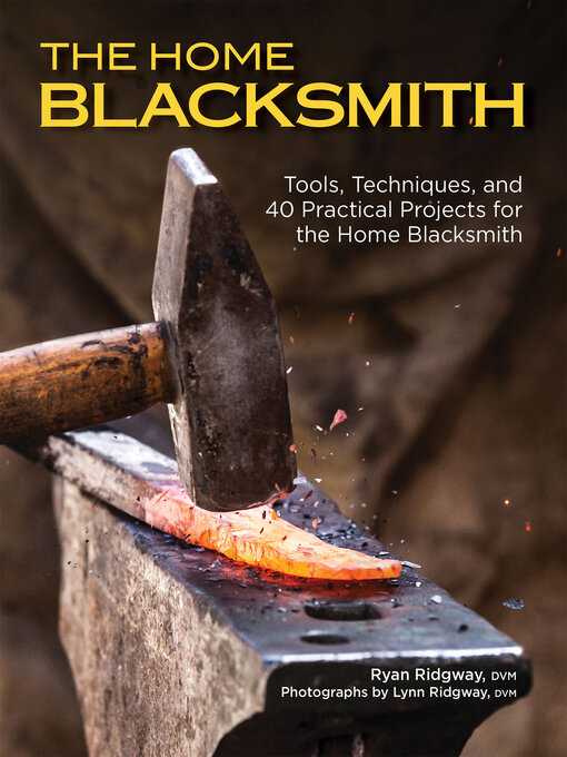 Title details for The Home Blacksmith by Ryan Ridgway - Available